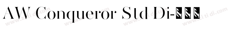 AW Conqueror Std Di字体转换 AW Conqueror Std Di字体转换